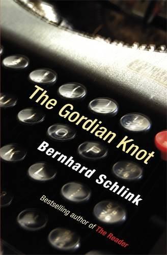 The Gordian Knot - Paperback English by Bernhard Schlink - 9/10/2009