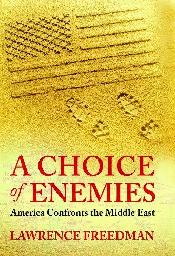 A Choice of Enemies - Paperback English by Lawrence Freedman - 10/7/2008 