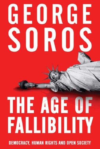 The Age of Fallibility - Hardcover English by George Soros - 29/06/2006 