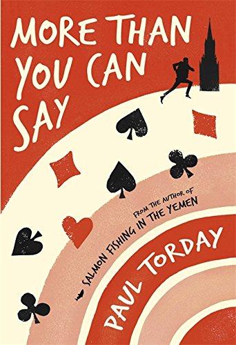 More Than You Can Say - Paperback English by Paul Torday - 7/3/1905 