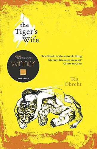 The Tiger'S Wife (ذا تايجرز وايف) - غلاف ورقي عادي الإنجليزية - 1/3/2011