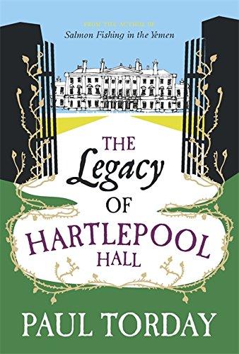 Legacy Of Hartlepool Hall - Paperback English by Paul Torday - 2012 