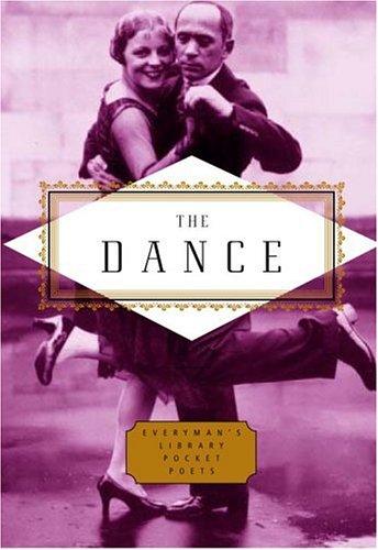 The Dance (Everyman's Library Pocket Poets Series) - Hardcover English - 11/4/2006
