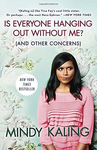 Is Everyone Hanging Out Without Me? printed_book_paperback english - 18/09/2012
