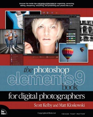 The Photoshop Elements 9 Book for Digital Photographers - Paperback English by Scott Kelby - 17/12/2010