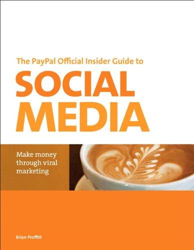 The Paypal Official Insider Guide to Selling With Social Media - Paperback English by Brian Proffitt - 30/12/2011 