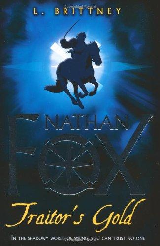 Nathan Fox - Traitor's Gold - Paperback English by L. Brittney - 6/30/1905