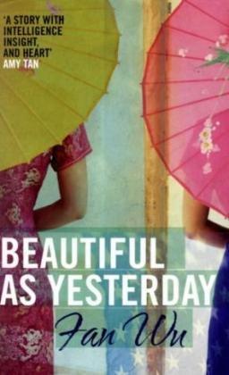Beautiful as Yesterday - Paperback English by Fan Wu