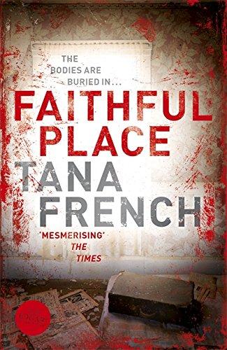 Faithful Place - Paperback English by Tana French - 7/2/1905
