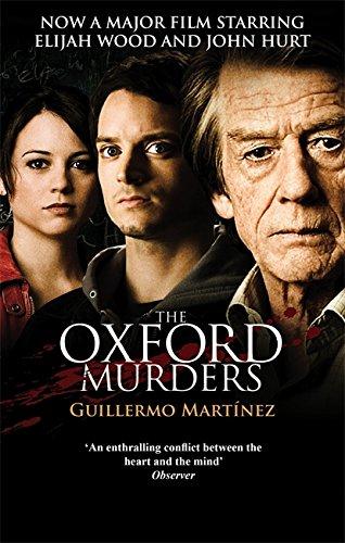 The Oxford Murders - Paperback English by Guillermo Martinez - 17/04/2008 