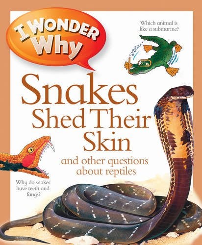 I Wonder Why Snakes Shed their Skin - Paperback English by Amanda O'Neill - 40595