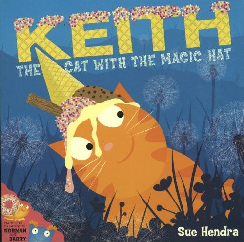 Keith the Cat With the Magic Hat Paperback English by Sue Hendra - 41095  - Image 1