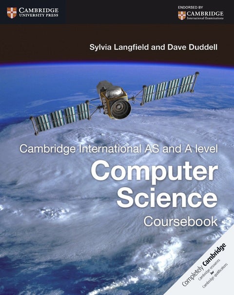 Cambridge International As And A Level Computer Science Coursebook Paperback English by Sylvia Langfield - 42355