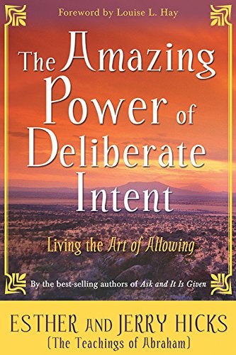 The Amazing Power of Deliberate Intent Paperback English by Esther Hicks - 38771