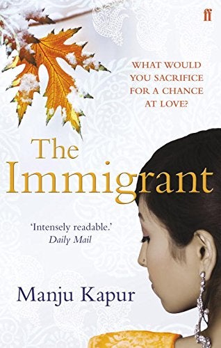 The Immigrant - Paperback English by Manju Kapur - 40150