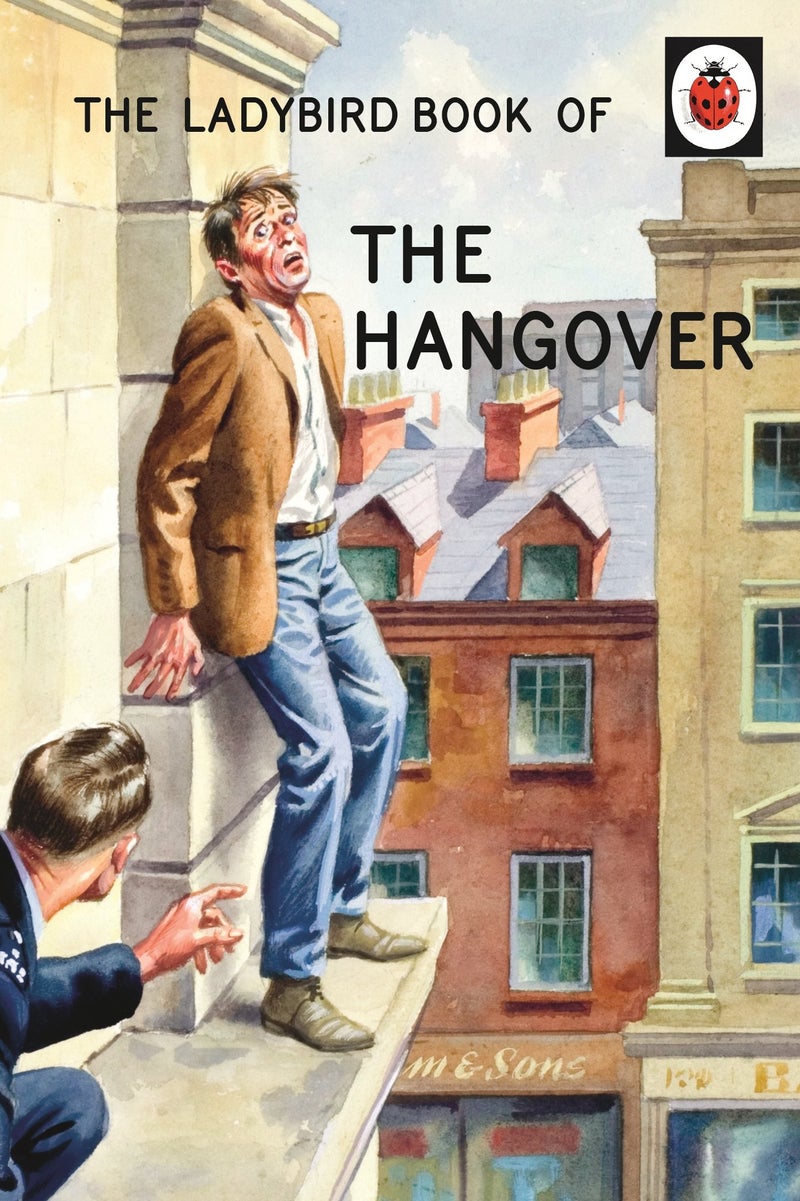 The Ladybird Book of the Hangover - Hardcover English by Jason Hazeley - 29/10/2015 