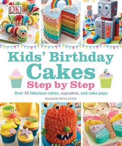 Kids' Birthday Cakes Hardcover English by Karen Sullivan - 41852
