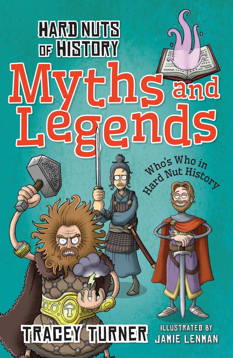 Hard Nuts Of History Myths And Legends - Paperback English by Tracey Turner - 12/3/2015 