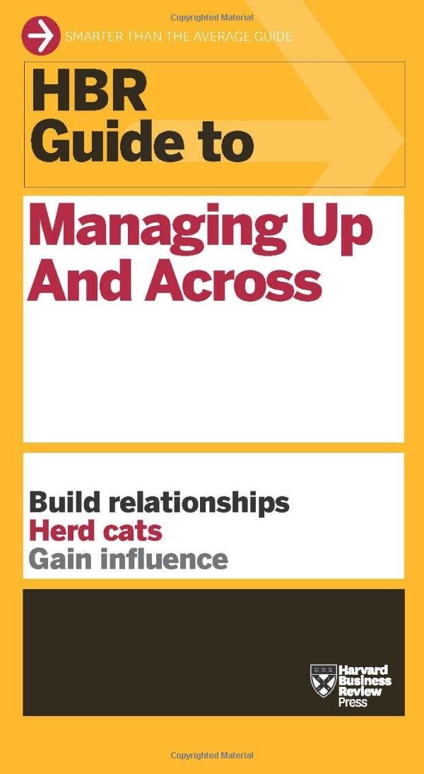 Hbr Guide To Managing Up And Across Paperback English by Harvard Business Review - 41289  - Image 1