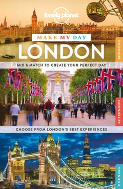 Lonely Planet Make My Day London - Spiral Bound English by Lonely Planet - 42125