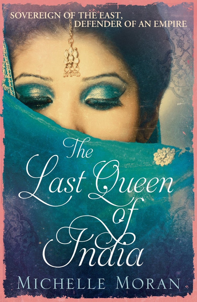 The Last Queen Of India Paperback English by Michelle Moran - 42453