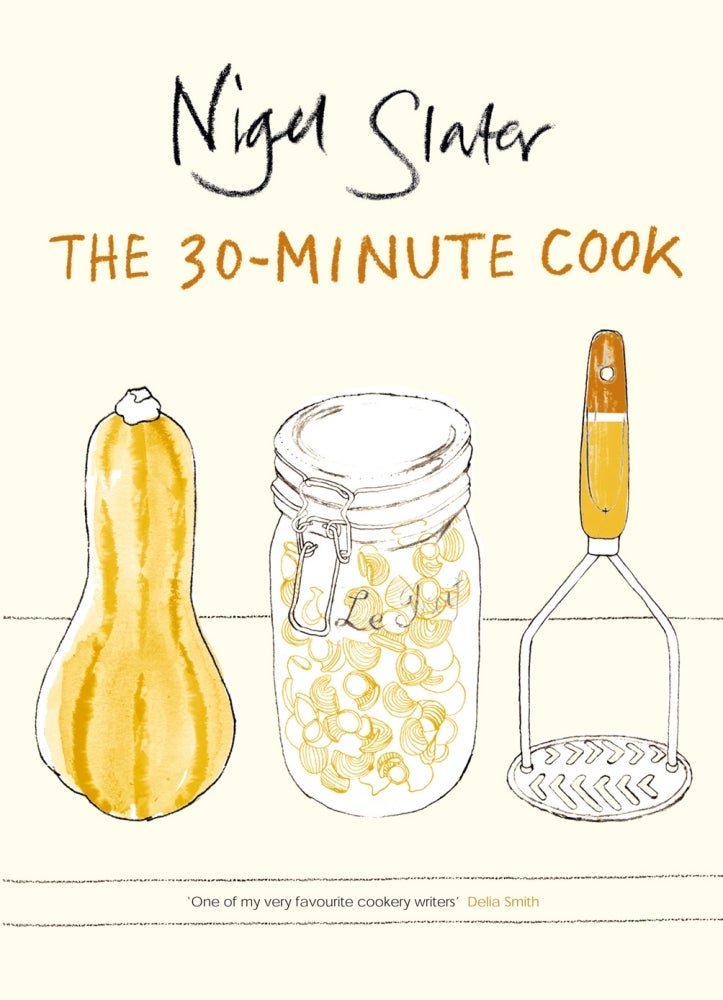 The 30 Minute Cookbook Paperback English by Nigel Slater - 38759 