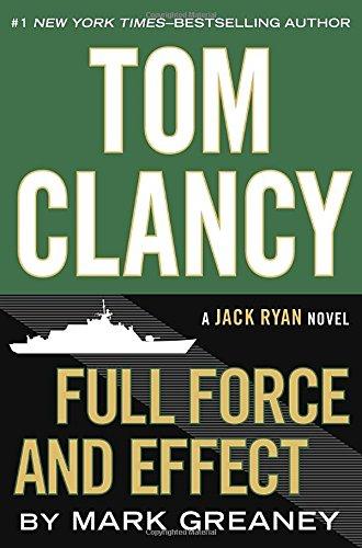 Full Force and Effect - Hardcover English by Mark Greaney - 2/12/2014 