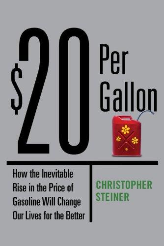 $20 Per Gallon - Hardcover English by Christopher Steiner - 15/07/2009 