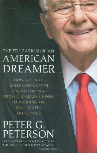 The Education Of An American Dreamer - Hardcover English by Peter G. Peterson - 40031 