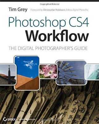 Photoshop CS4 Workflow - Paperback English by Tim Grey - 17/11/2008 - v1500667685/N11180329A_1