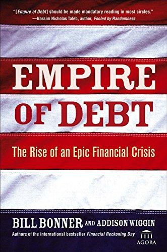 Empire of Debt - Hardcover English by Will Bonner - 11/11/2005