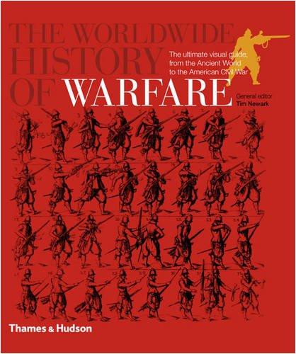 The Worldwide History of Warfare - Paperback English by Tim Newark - 7/1/1905 
