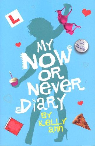 My Now Or Never Diary - Paperback English by Liz Rettig - 01/06/2006