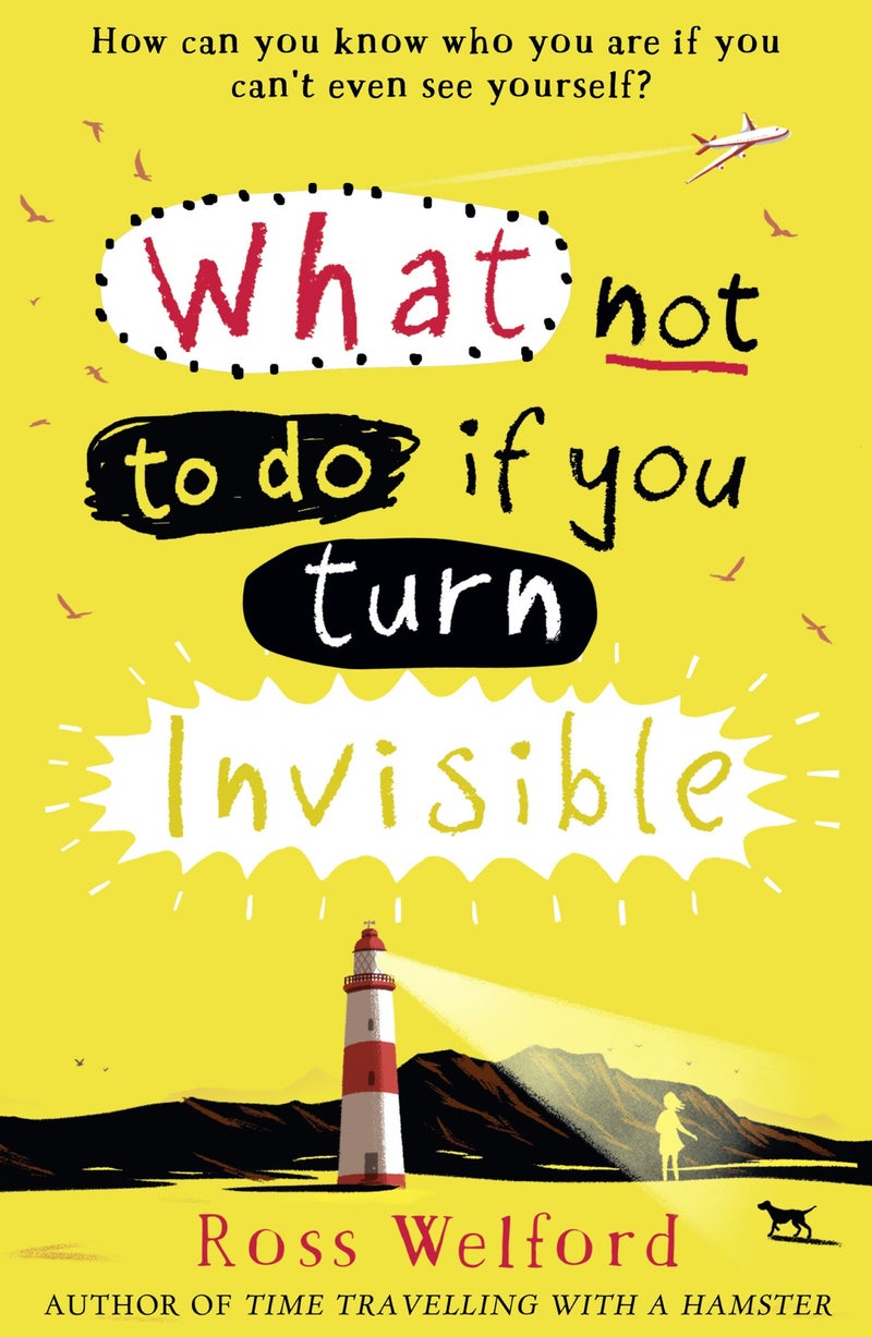 What Not To Do If You Turn Invisible Paperback English by Ross Welford - 2016-12-29