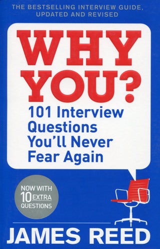 Why You?: 101 Interview Questions You'll Never Fear Again Paperback English by James Reed - 42794 - v1500667829/N11245232A_1