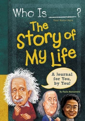 Who Is (Your Name Here)?: The Story of My Life (Who Was?) printed_book_hardback english - 42522 