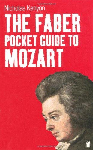 The Faber Pocket Guide to Mozart - Paperback English by Sir Nicholas, CBE Kenyon - 15/09/2005 