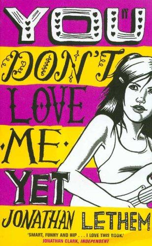 You Don't Love Me Yet - Paperback English by Jonathan Lethem - 30/11/2007