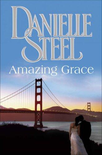 Amazing Grace - Hardcover English by Danielle Steel - 05/11/2007 