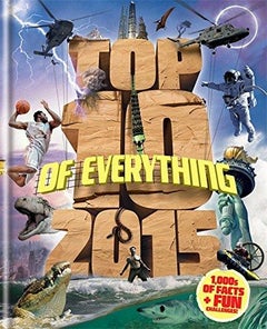 Top 10 of Everything 2015 - Hardcover English by Paul Terry 