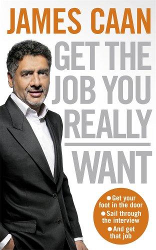 Get the Job You Really Want - Paperback English by James Caan - 1/3/2011