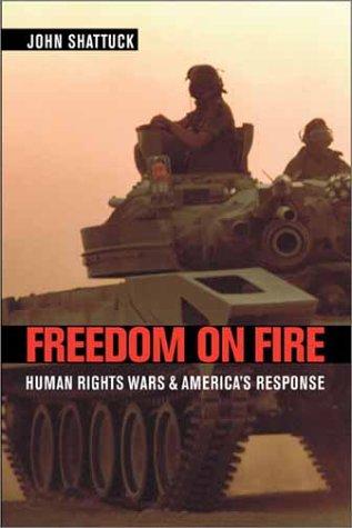 Freedom On Fire - Hardcover English by John Shattuck - 15/11/2003 