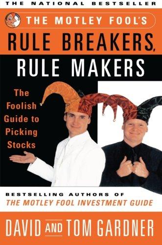 The Motley Fools Rule Breakers Rule Makers - Paperback English by David Gardner - 14/01/2000 