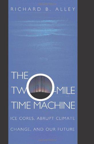 The Two-Mile Time Machine - Paperback English by Richard B. Alley - 21/07/2002 