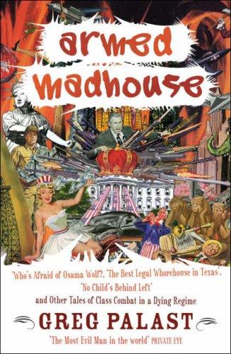 Armed Madhouse - Paperback English by Greg Palast - 06/07/2006 