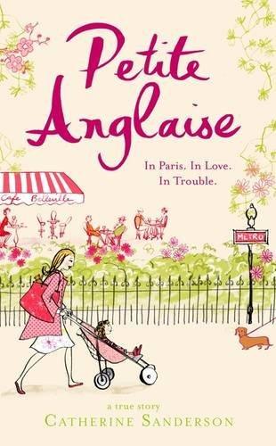 Petite Anglaise - Hardcover English by Catherine Sanderson - 1/1/2008