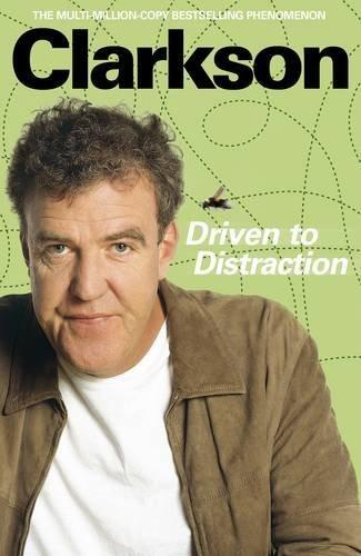 Driven to Distraction - Hardcover English by Jeremy Clarkson - 1/10/2009