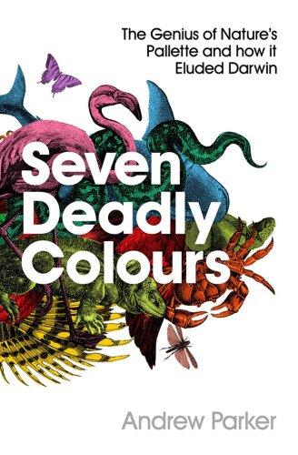 Seven Deadly Colours - Paperback English by Andrew Parker - 03/04/2006