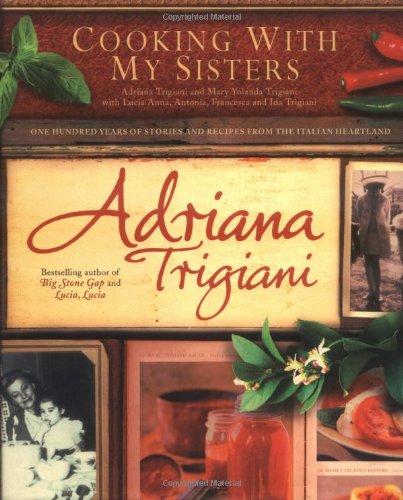 Cooking With My Sisters - Paperback English by Adriana Trigiani - 04/09/2006 