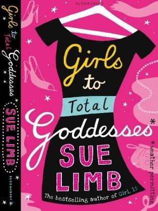 Girls to Total Goddesses - Paperback English by Sue Limb - 6/7/2009
